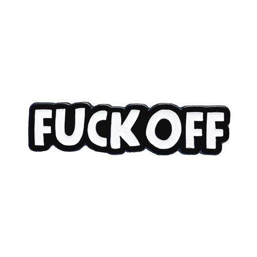 Geeky & Kinky Fuck Off Enamel Pin