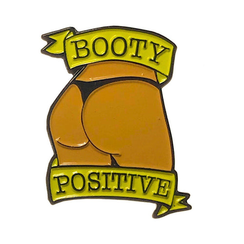 Geeky & Kinky Booty Positive Enamel Pin