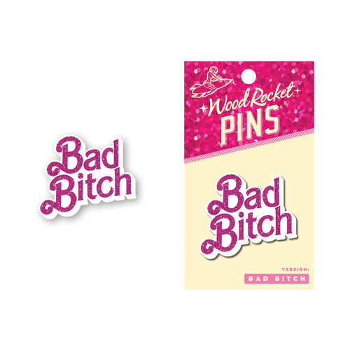 Bad Bitch Enamel Pin